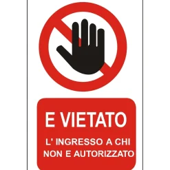 EcoTarga di informazione "Vietato l `ingresso ai non autorizzati" 20 x 30 cm