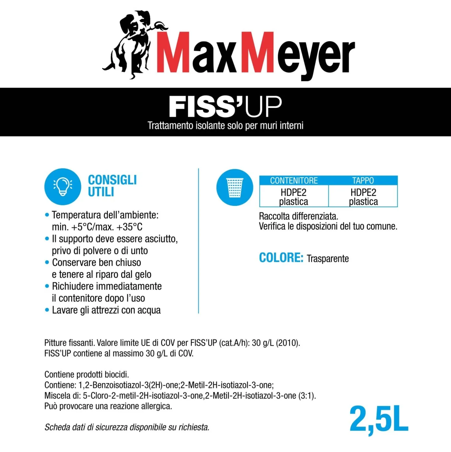 Fissativo isolante per muri interni MaxMeyer Fiss Up traspirante 2,5 l