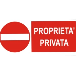 Segnale di divieto "Proprietà privata" 31 x 14 cm