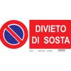 Segnaletica di sicurezza divieto "Divieto di sosta" 31 x 14 cm